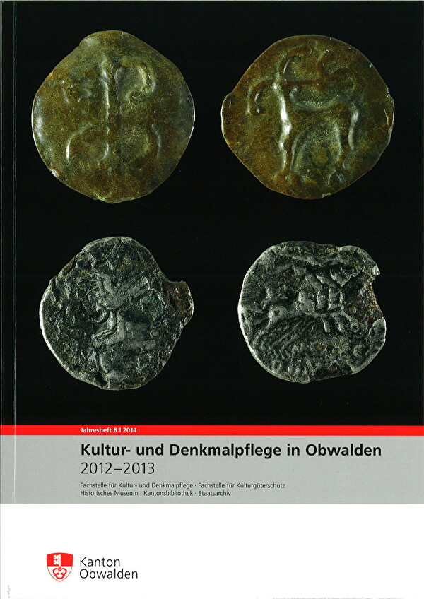 Münzfunde der archäologischen Prospektionskampagne 2013 in Lungern