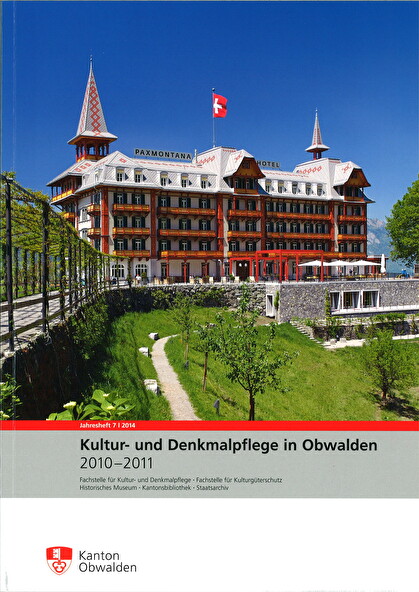 Hotel Paxmontana, Flüeli-Ranft, nach der Gesamtrestaurierung und dem Ausbau 2010/11