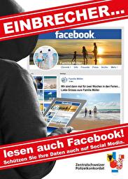 Einbrecher... lesen auch Facebook