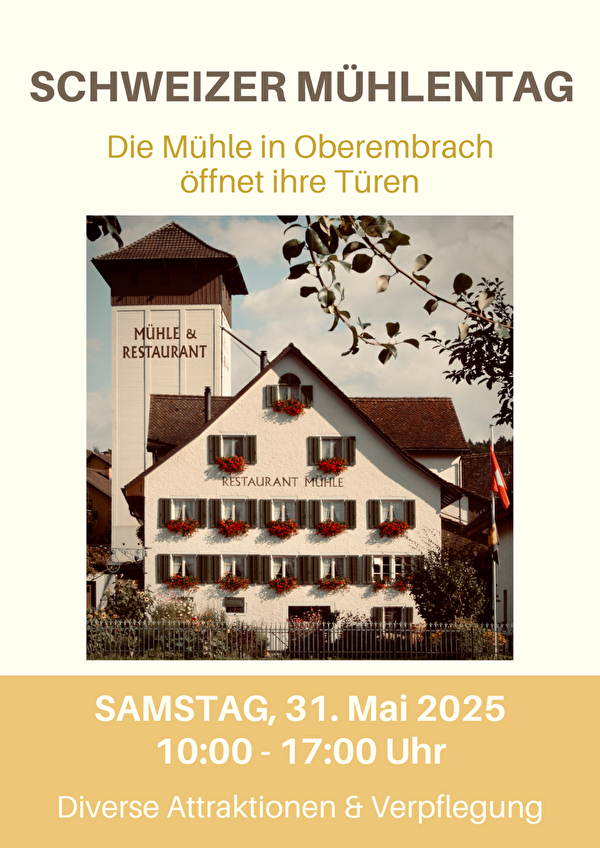 Schweizer Mühletag in Oberembrach
