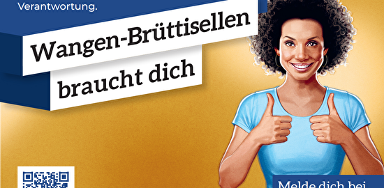 Wangen-Brüttisellen braucht dich / Kampagne für neue Behördenmitglieder