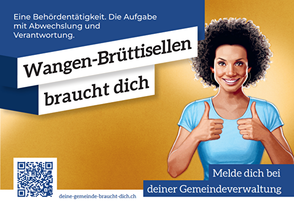 Wangen-Brüttisellen braucht dich / Kampagne für neue Behördenmitglieder