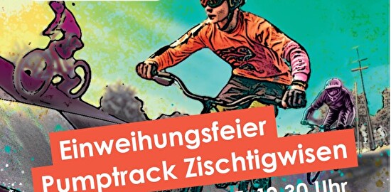 Einweihung Pumptrack Zischtigwisen