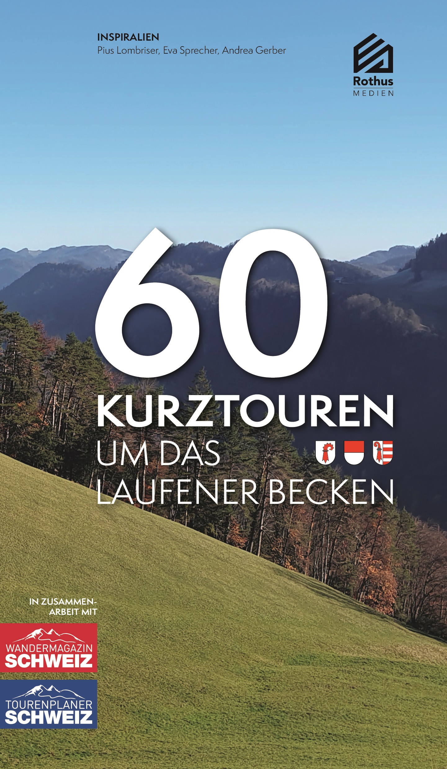 60 Kurztouren um das Laufner Becken