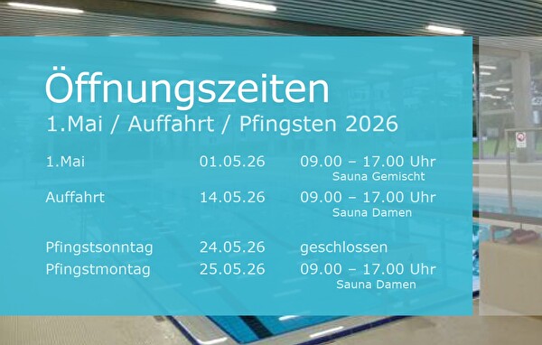 Öffnungszeiten Hallenbad 1. Mai 2026