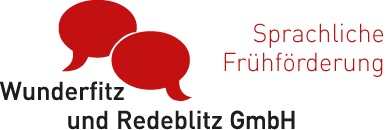Wunderfitz und Redeblitz Sprachliche Frühförderung