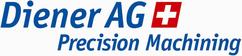Diener AG Precision  Machining