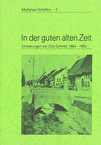 Grünes Umschlagbild der Muttenzer Schriften - 3 mit Titel In der guten alten Zeit