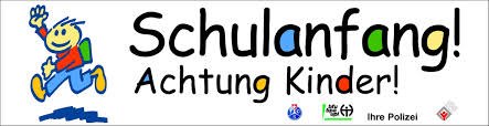 Schulanfang! Achtung Kinder!