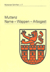Gelbes Titelblatt der Muttenzer Schriften 7 mit dem Muttenzer Wappen und dem Titel Muttenz Name - Wappen - Arbogast