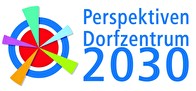 Perspektiven Dorfzentrum 2030