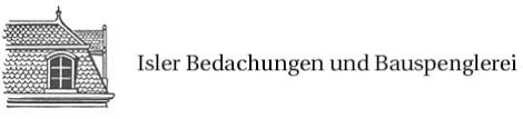 Logo Isler Bedachungen und Bauspenglerei