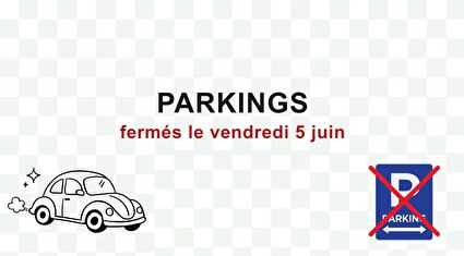 Fermeture des parkings