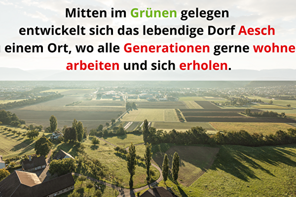 Vision «Aesch 2040» des Gemeinderats