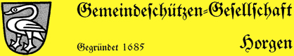 Horgnerwappen auf gelbem Grund mit altem Schriftzug und Gründerjahrzahl 1685