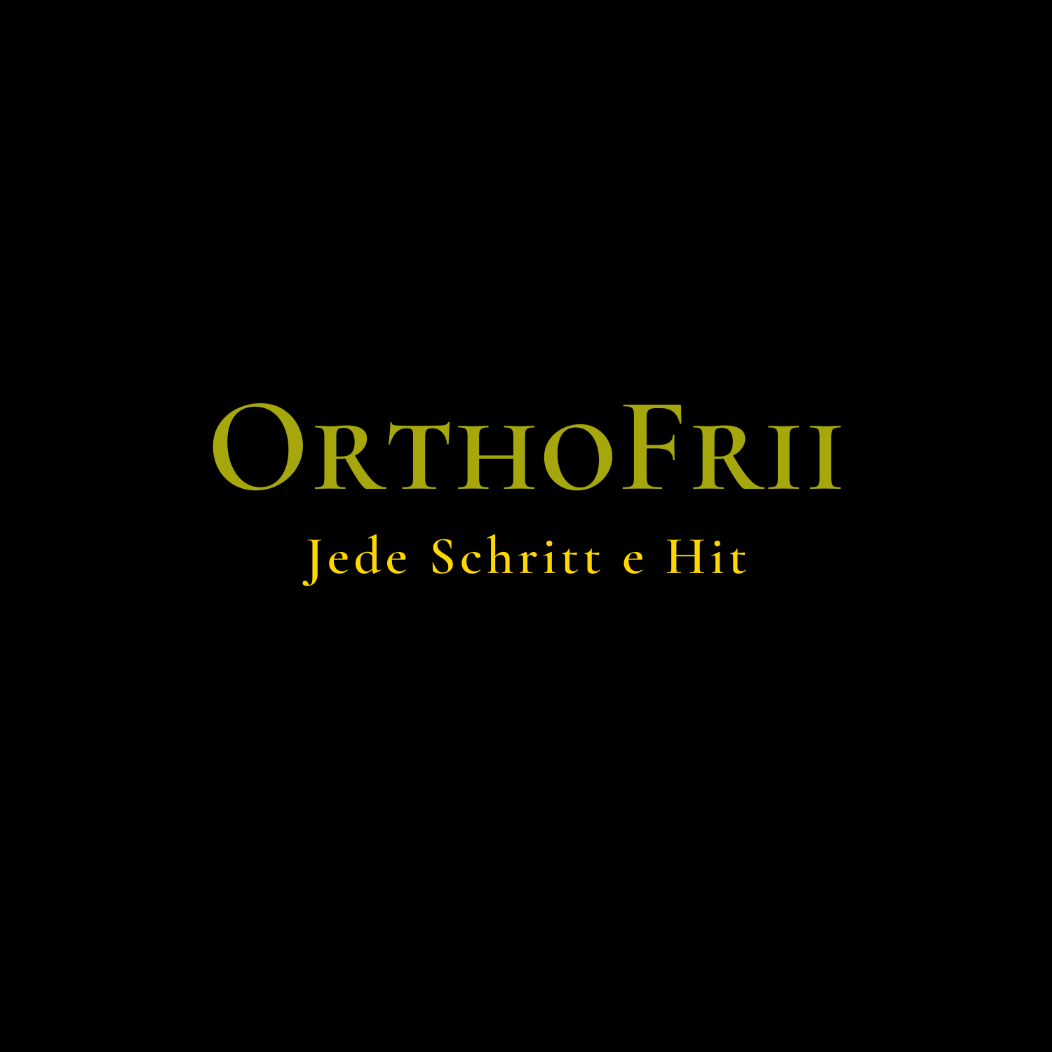 OrthoFrii ¦ Jede Schritt e Hit