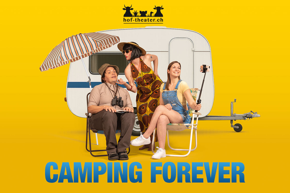 AUSVERKAUFT: Hof-Theater: Camping forever