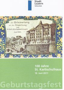 100 Jahre St. Karlischulhaus