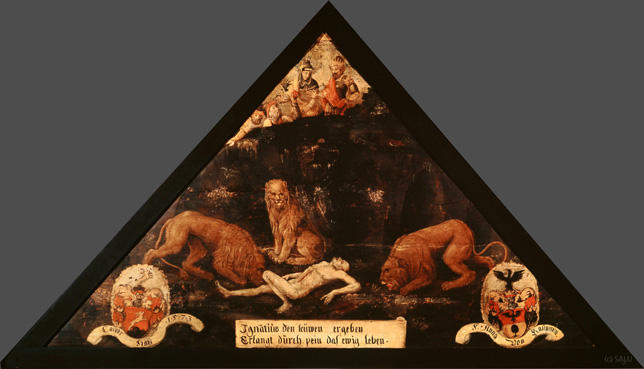 Ignatiuss den leüwen ergeben
Erlangt durch pein das ewig leben.</b></i>

Bildnummern: Kdm LU 11b, Inschriftenverzeichnis 109r, von Moos CVIII