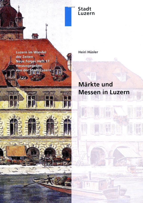 Märkte und Messen in Luzern