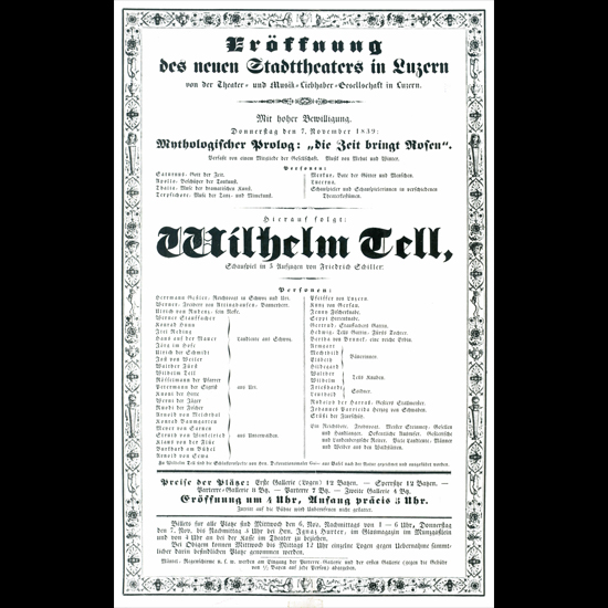 Affiche zur Eröffnung des Theaters am 7. November 1839 mit einem «Mythischen Prolog» und Schillers «Wilhelm Tell».