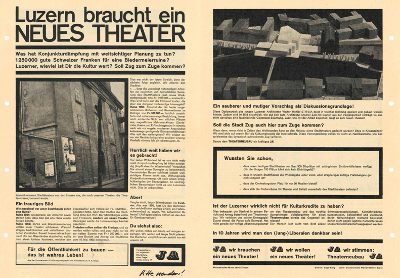 Die Jungliberalen lancierten 1962 eine Initiative für Abriss und Neubau des Stadttheaters. Das Modell stammte von Architekt Walter Hohler. Sie scheiterten 1964 an der Urne.