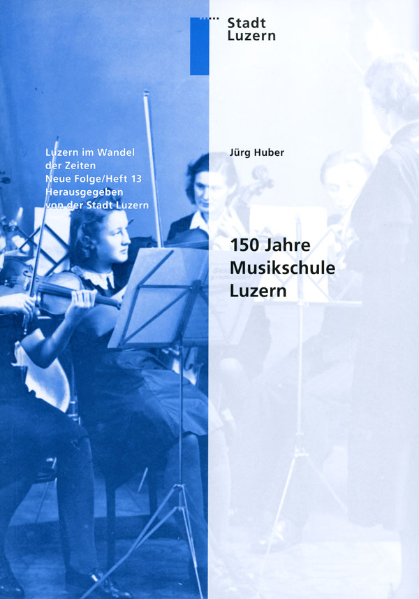 150 Jahre Musikschule Luzern