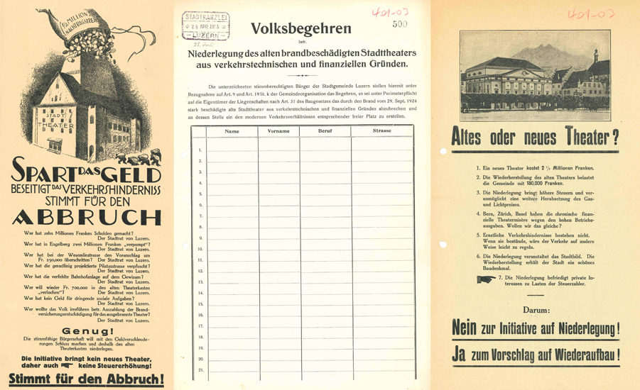 Unterschriftenbogen für die Initiative zum Abbruch der Brandruine aus «finanziellen und verkehrstechnischen Gründen» (Mitte), Flugblatt für die Initiative (links) und dagegen (rechts).