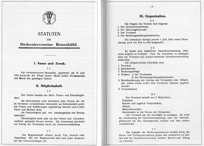 In den ersten Statuten vom Juni 1924 hielt der Verein als Zweck «...die Pflege idealer Musik insbes. Kirchenmusik...» fest.