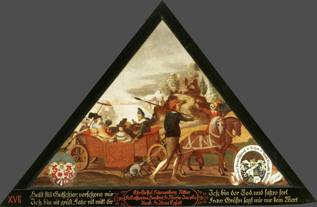 Hallt still Gutschier, verschone mir
Ich bin nit grüst, Fahr nit mitt dir

Ich bin der Tod, und fahre fort
Fraw Gräfin sagt mir nur kein Wort.

Bildnummern: Kdm LU 13, Halter XVII, Eglin 14