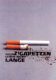Zigaretten leben nicht lange