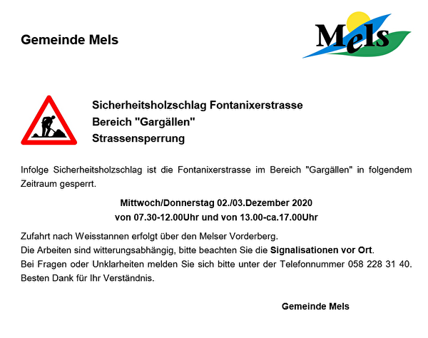 Strassensperrung Bereich Gargällen