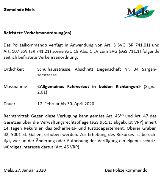 Befristete Verkehrsanordnung(en) - Schulhausstrasse, Abschnitt Liegenschaft Nr. 34 Sarganserstrasse