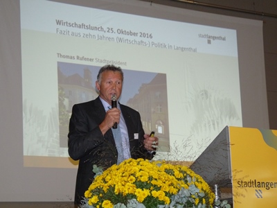 Stadtpräsident Thomas Rufener zog Bilanz aus 10 Jahren Langenthaler (Wirtschafts-)Politik.