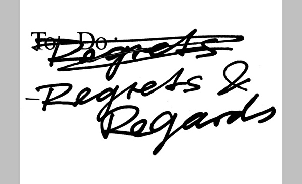 Regrets & Regards