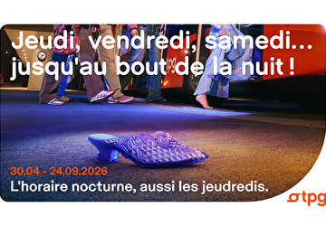 TPG : l'horaire nocturne aussi les jeudredis
