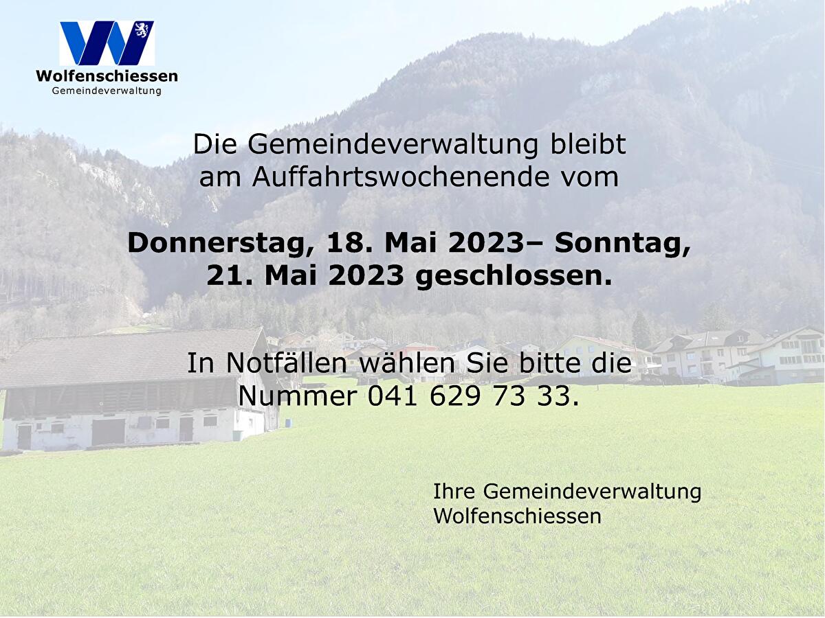 Wolfenschiessen Öffnungszeiten Auffahrt