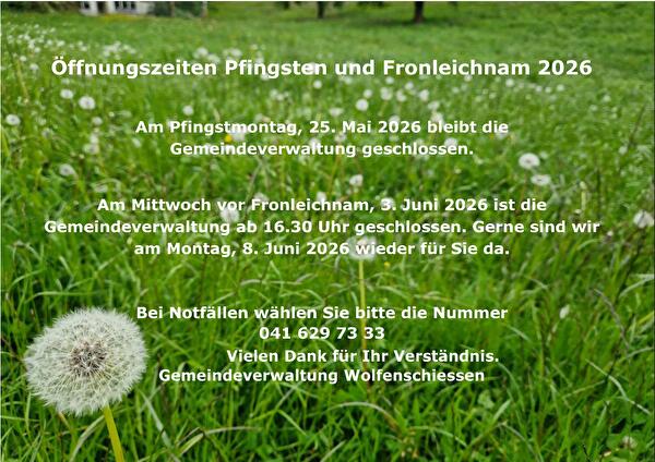 Öffnungszeiten Pfingsten und Fronleichnam