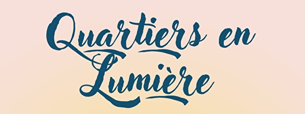 affiche quartiers en lumière