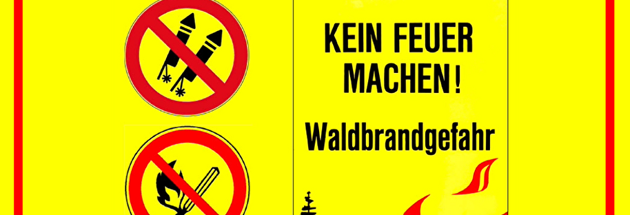 Plakat generelles Feuer- und Feuerwerksverbot