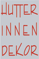 Hutter Innendekor