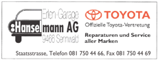 Hanselmann AG, Erlen-Garage