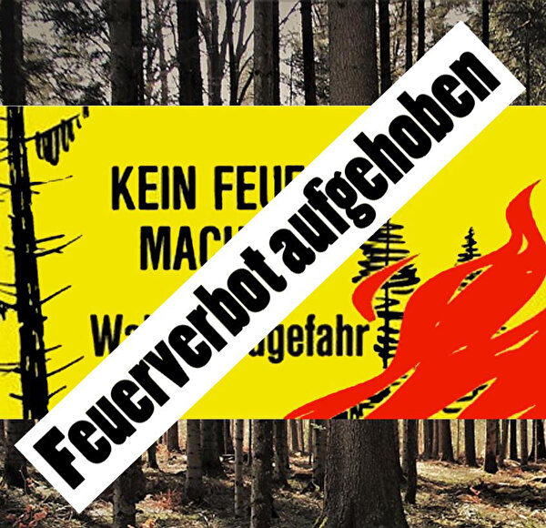 Aufhebung Feuerverbot