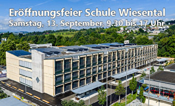 Eröffnungsfeier Schule Wiesental