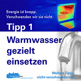 Tipp 1: Warmwasser gezielt einsetzen