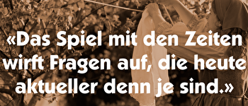 Sommerliches Festspiel «CUSTOR2025-Zeitwenden»