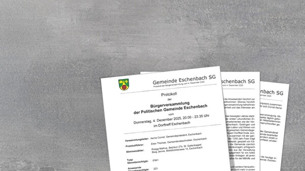 Protokoll Bürgerversammlung der Politischen Gemeinde Eschenbach