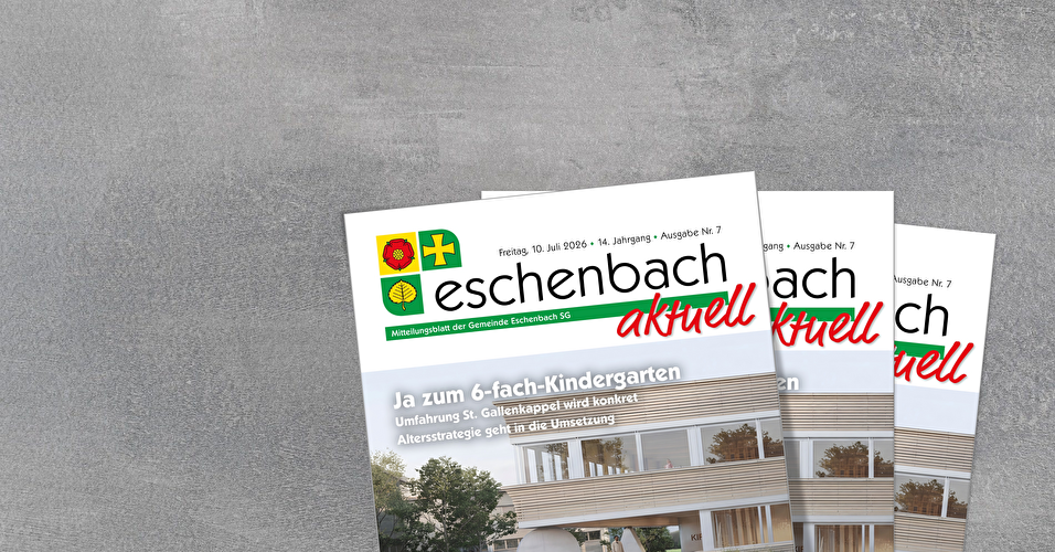 Mitteilungsblatt «Eschenbach aktuell» Ausgabe 07/2026