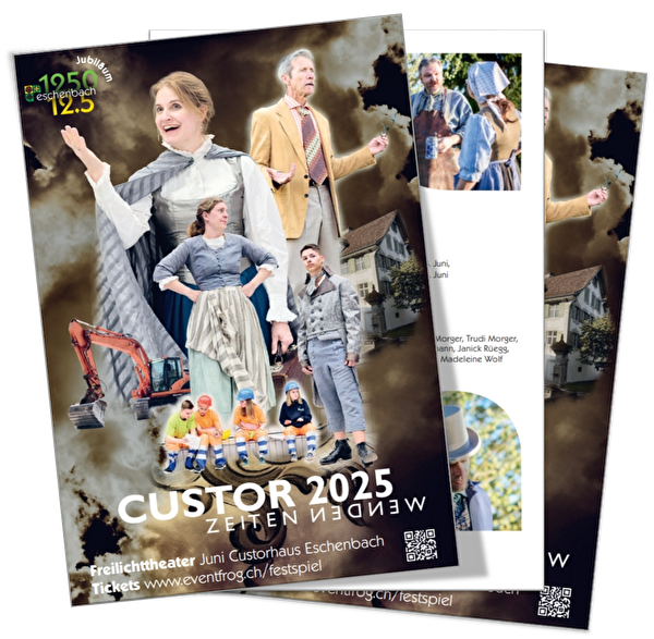 Flyer: Freilichttheater «CUSTOR 2025 - Zeitenwenden»