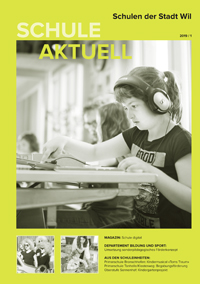 Informationsblatt Schule aktuell der Wiler Schulen - Ausgabe 1 des Jahres 2019